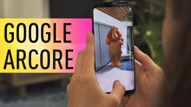 Nền tảng thực tế ảo Google ARCore mới có nhiều ưu việt hơn Tango.