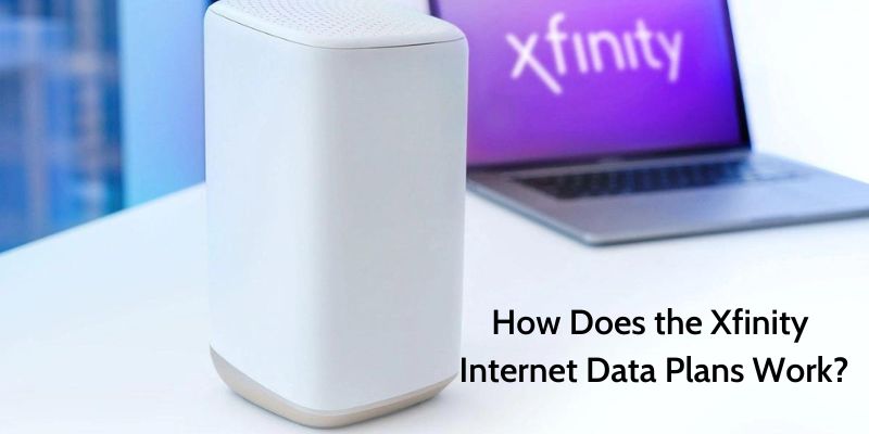 How Does the Xfinity Internet Data Plans Work?