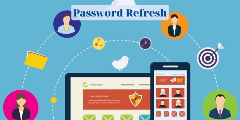 Password Refresh (Information security awareness campaigns)